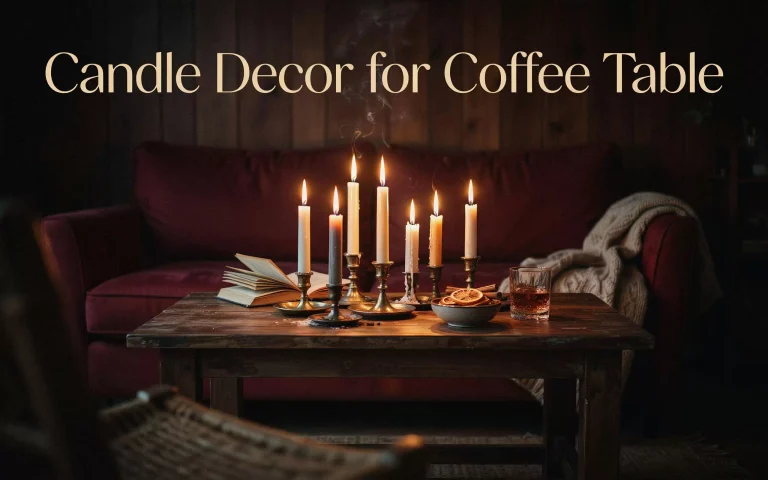 Candle Decor for Coffee Table: 18 Elegant & Budget-Friendly Looks